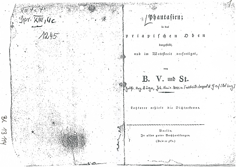 Die Priapischen Oden wurden - wohl fälschlich - G. A. Bürger, J. H. Voß und F. L. Graf zu Stolberg zugeschrieben