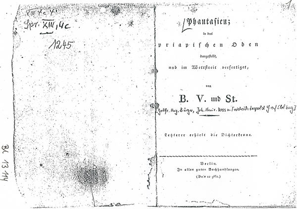 Die Priapischen Oden wurden - wohl fälschlich - G. A. Bürger, J. H. Voß und F. L. Graf zu Stolberg zugeschrieben